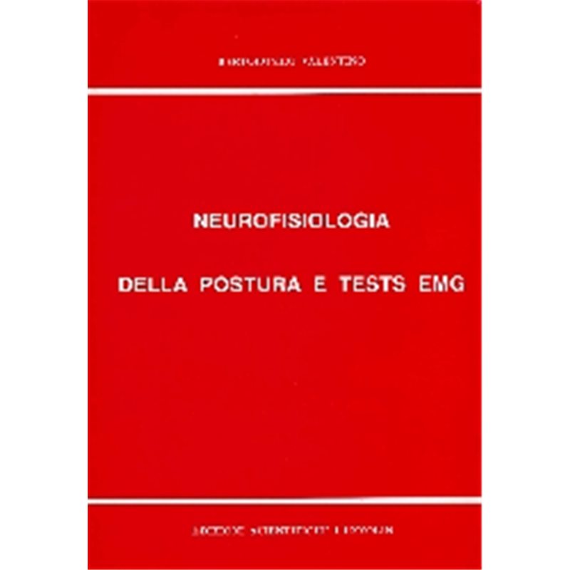 Neurofisiologia della postura e tests EMG